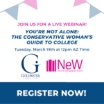 Live Webinar! You’re Not Alone: The Conservative Woman’s Guide to College